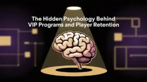 The Hidden Psychology Behind VIP Programs